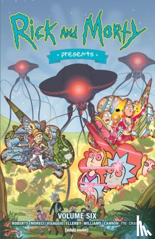 Roberts, Rafer, Moreci, Michael, Visaggio, Magdalene - Rick and Morty Presents Vol. 6