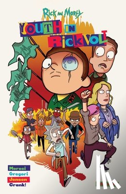 Moreci, Michael - Rick and Morty: Youth in Rickvolt