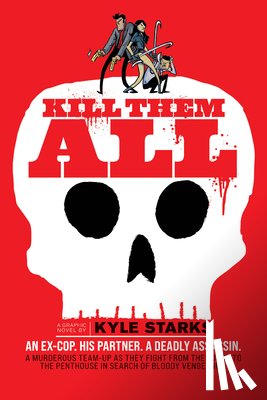Starks, Kyle - Kill Them All