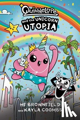 Brownfield, HF, Coombs, Kayla - Quinnelope and the Unicorn Utopia