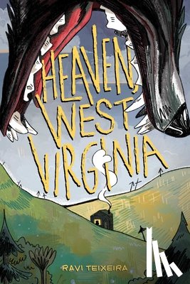 Teixeira, Ravi - Heaven, West Virginia