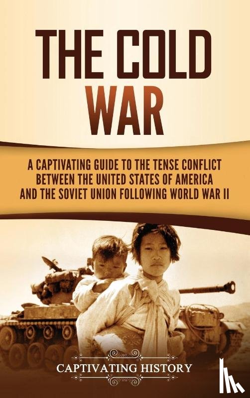 History, Captivating - The Cold War