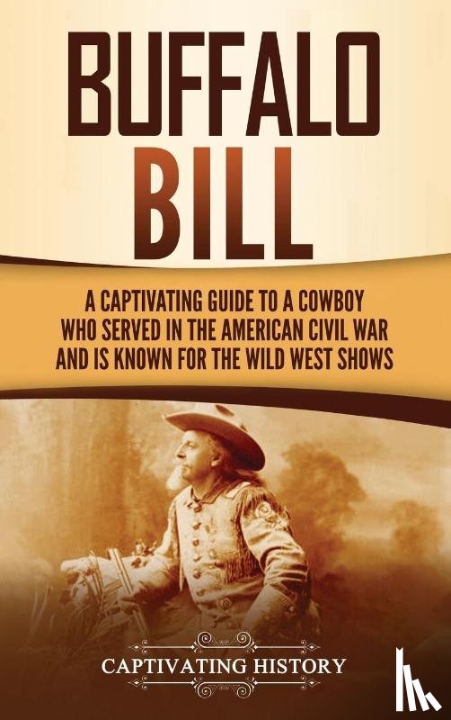 History, Captivating - Buffalo Bill