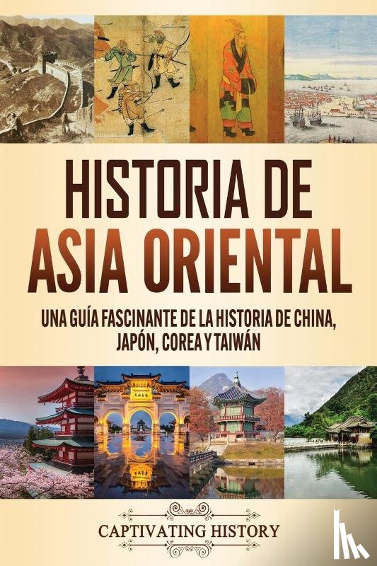 History, Captivating - Historia de Asia oriental