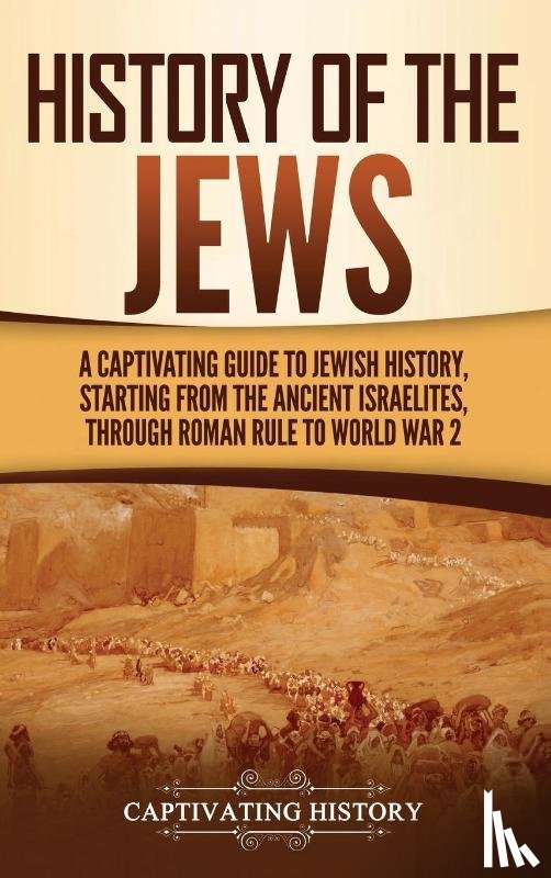 History, Captivating - History of the Jews