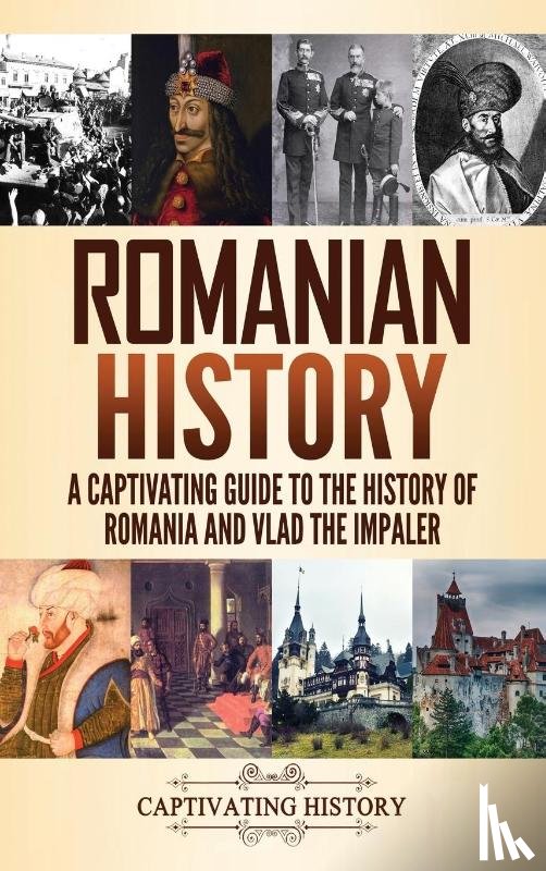 History, Captivating - Romanian History