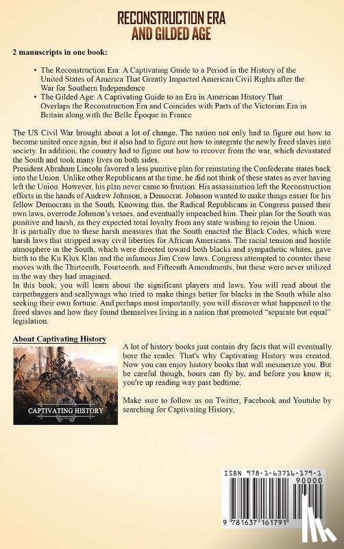 History, Captivating - Reconstruction Era and Gilded Age