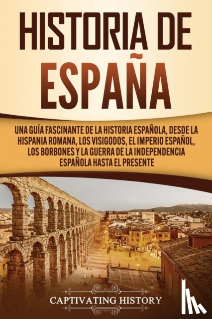 History, Captivating - Historia de Espana