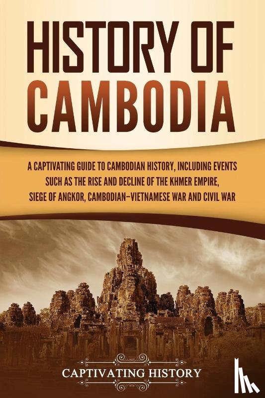 History, Captivating - History of Cambodia