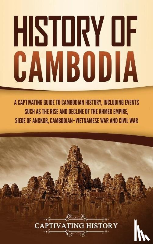 History, Captivating - History of Cambodia