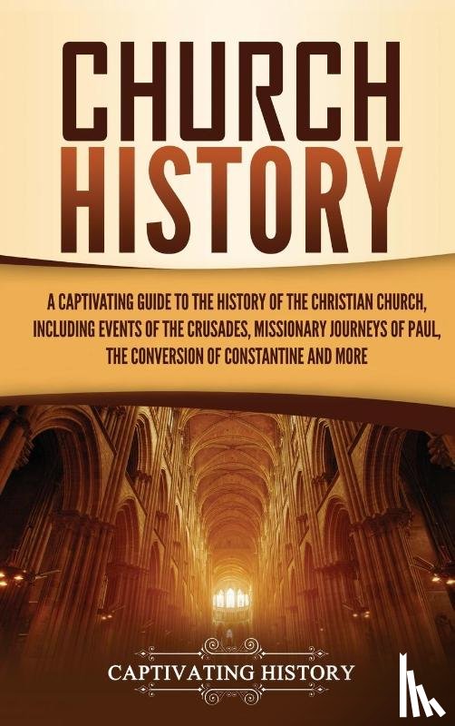 History, Captivating - Church History