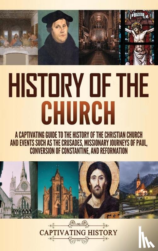 History, Captivating - History of the Church