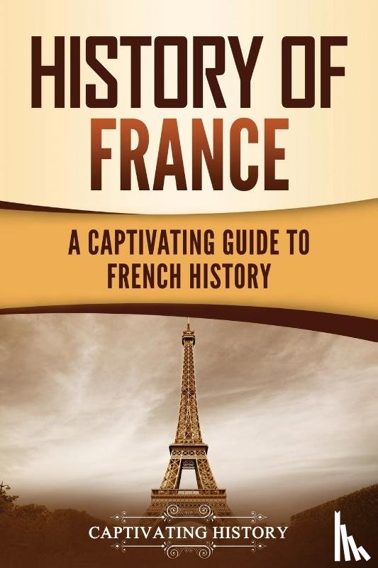 History, Captivating - History of France