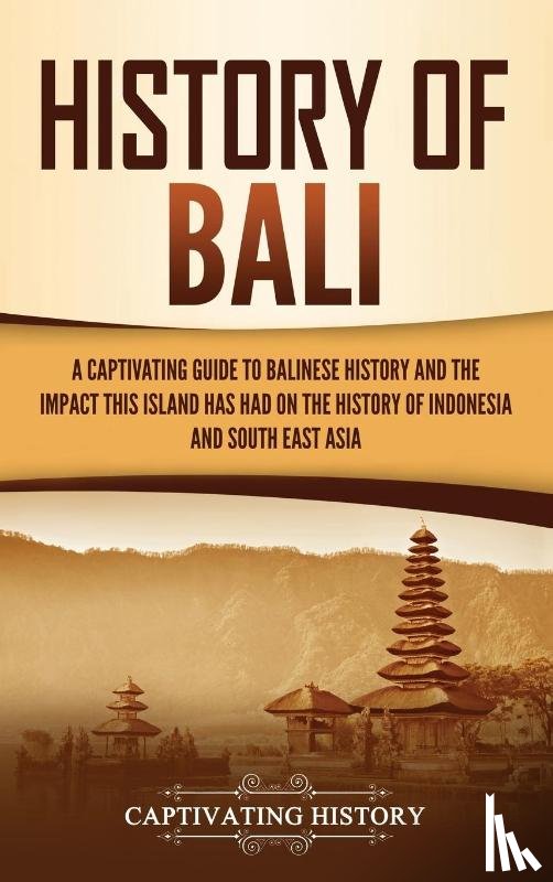 History, Captivating - History of Bali