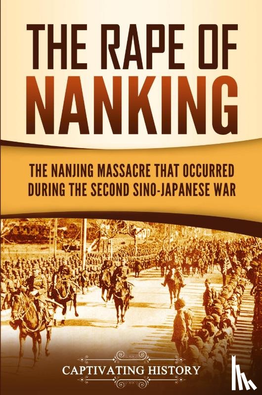 History, Captivating - The Rape of Nanking