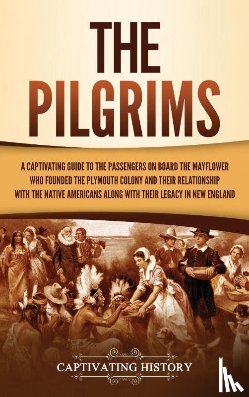 History, Captivating - The Pilgrims