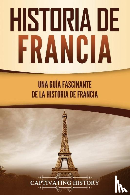 History, Captivating - Historia de Francia