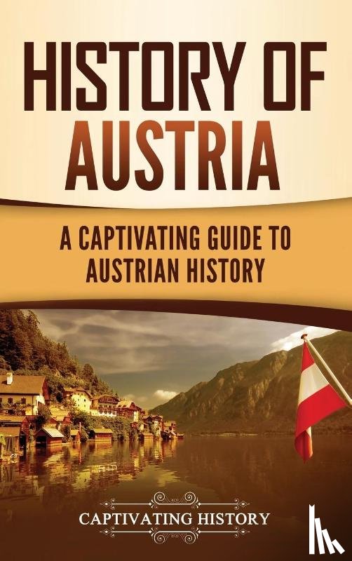History, Captivating - History of Austria