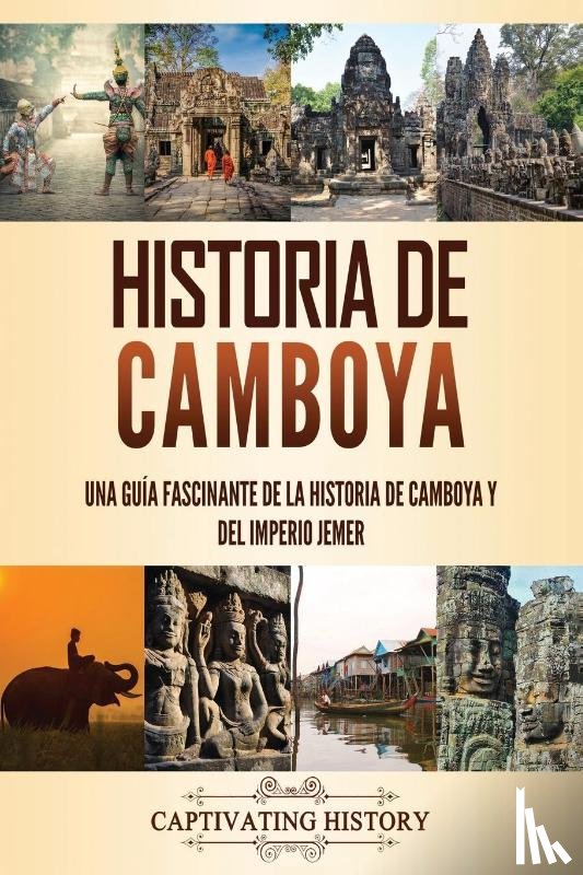 History, Captivating - Historia de Camboya
