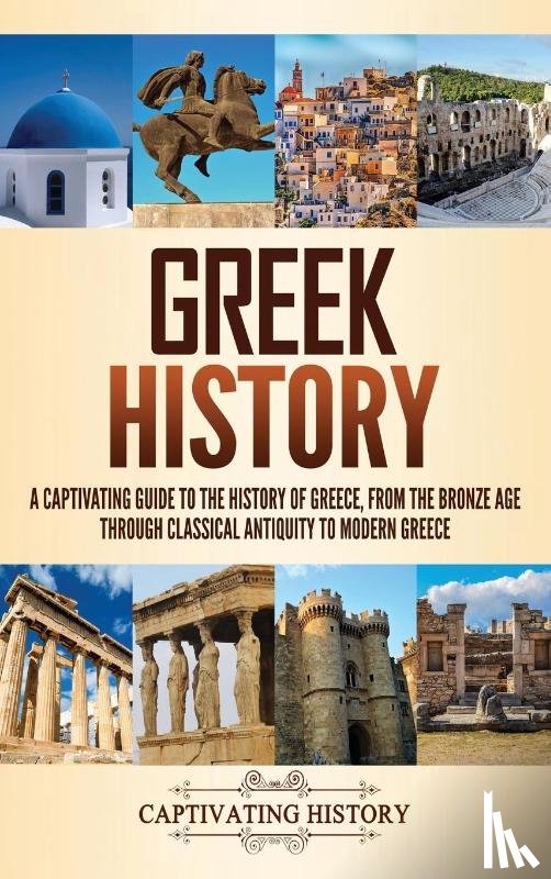 History, Captivating - Greek History