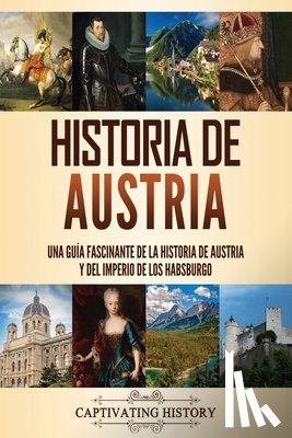 History, Captivating - Historia de Austria