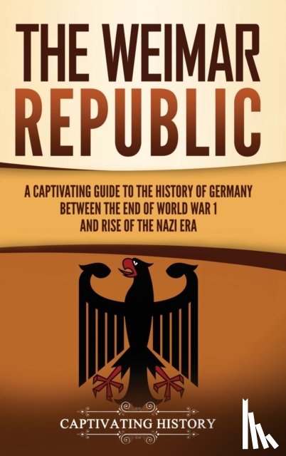 History, Captivating - The Weimar Republic