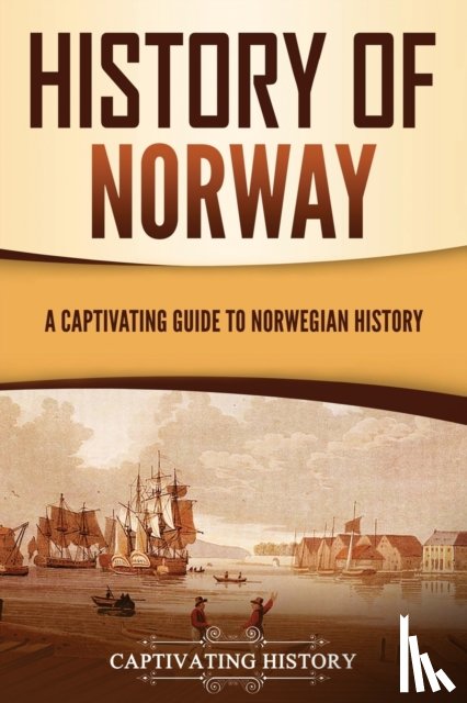 History, Captivating - History of Norway