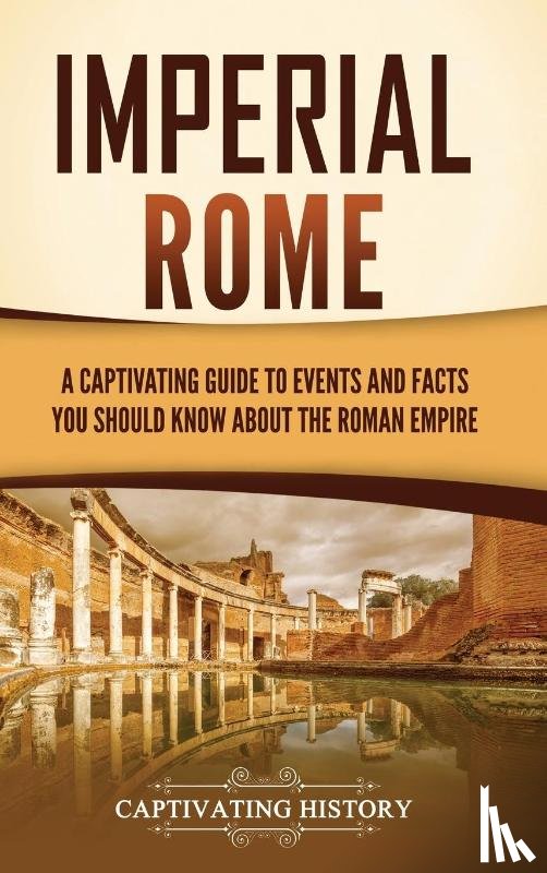 History, Captivating - Imperial Rome