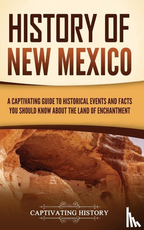 History, Captivating - History of New Mexico