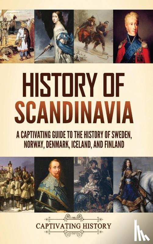 History, Captivating - History of Scandinavia