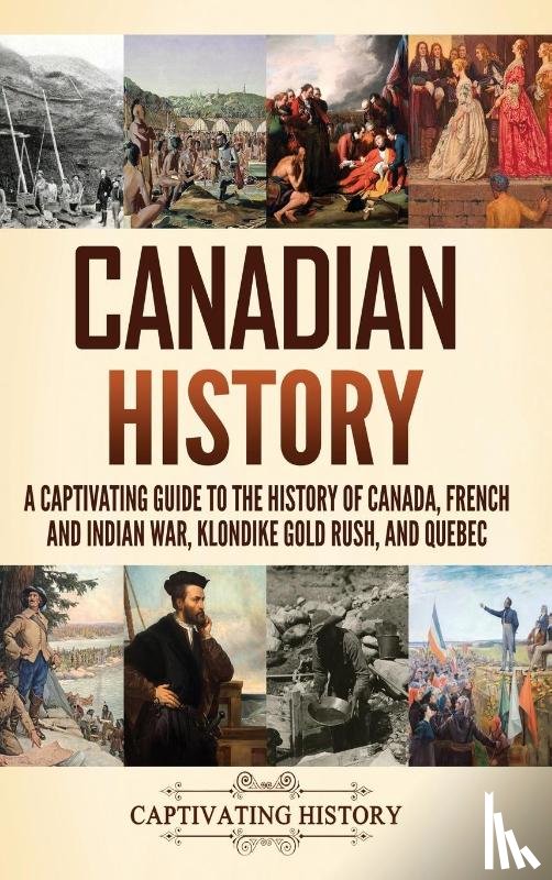 History, Captivating - Canadian History