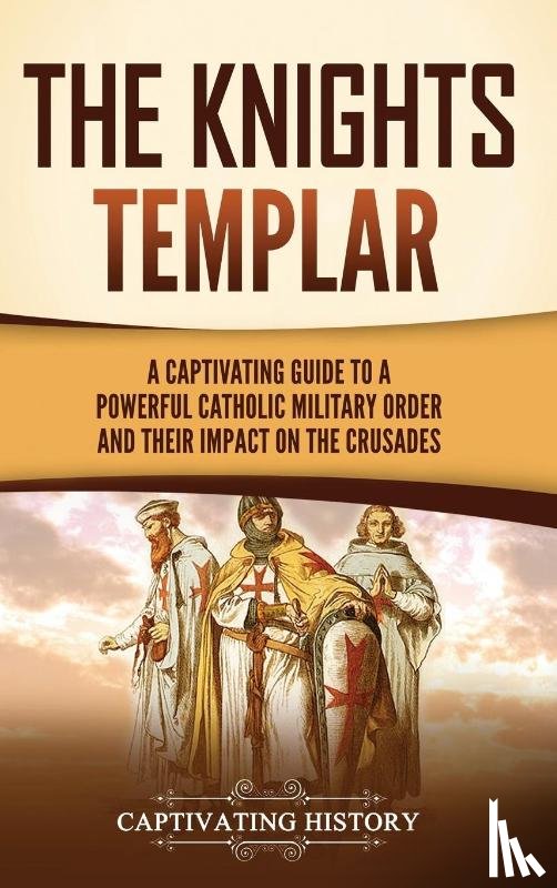 History, Captivating - The Knights Templar