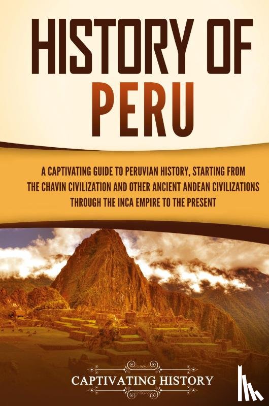 History, Captivating - History of Peru