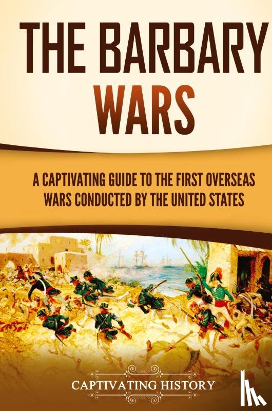 History, Captivating - The Barbary Wars