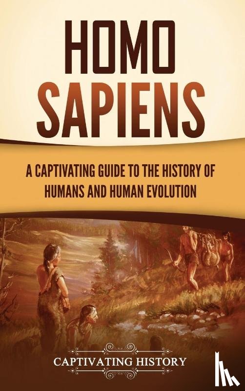 History, Captivating - Homo Sapiens