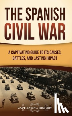 History, Captivating - The Spanish Civil War