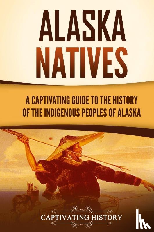 History, Captivating - Alaska Natives