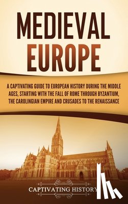 History, Captivating - Medieval Europe
