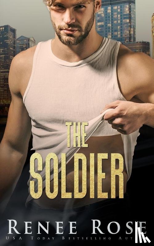 Rose, Renee - The Soldier