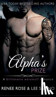 Rose, Renee, Savino, Lee - Alpha's Prize