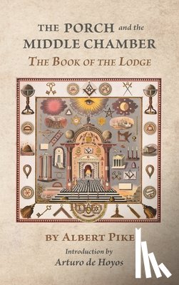 Pike - The Porch and the Middle Chamber: The Book of the Lodge