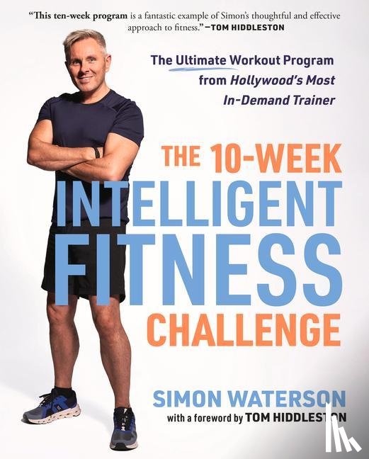 Waterson, Simon, Hiddleston, Tom - 10-WEEK INTELLIGENT FITNESS CH