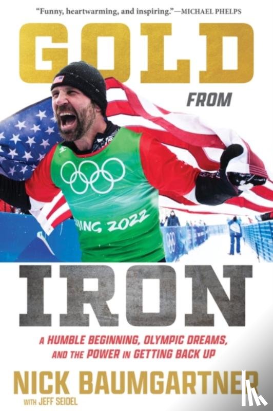 Baumgartner, Nick - Gold from Iron