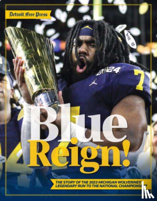 Detroit Free Press - Blue Reign!