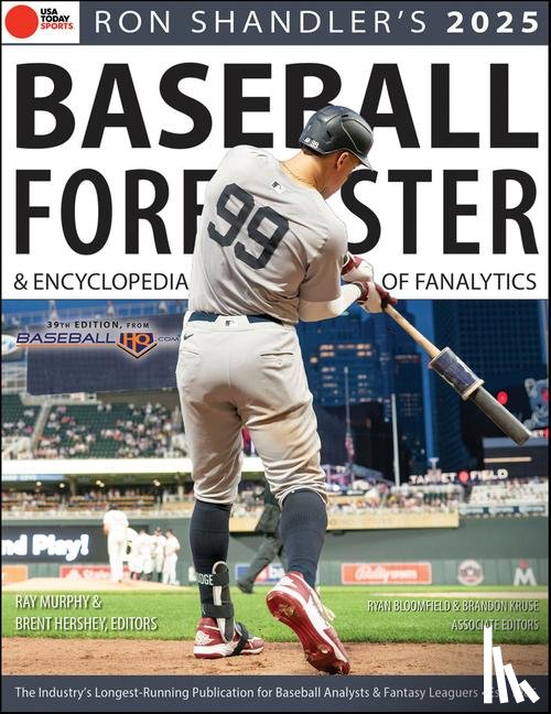 Hershey, Brent, Kruse, Brandon, Murphy, Ray, Shandler, Ron - Hershey, B: Ron Shandler's 2025 Baseball Forecaster