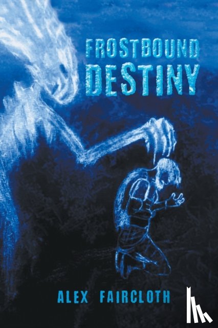 Faircloth, Alex - Frostbound Destiny