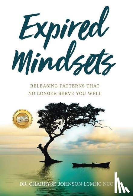 Johnson Lcmhc Ncc, Dr Charryse - Expired Mindsets