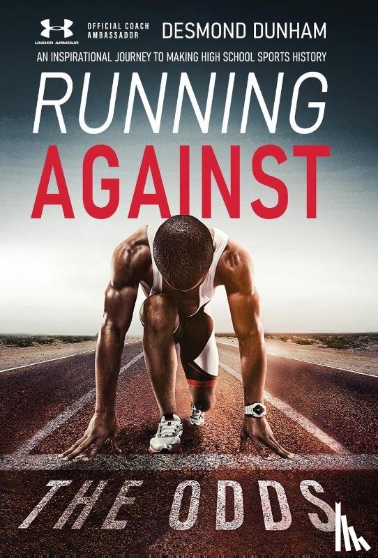 Dunham, Desmond - Running Against The Odds