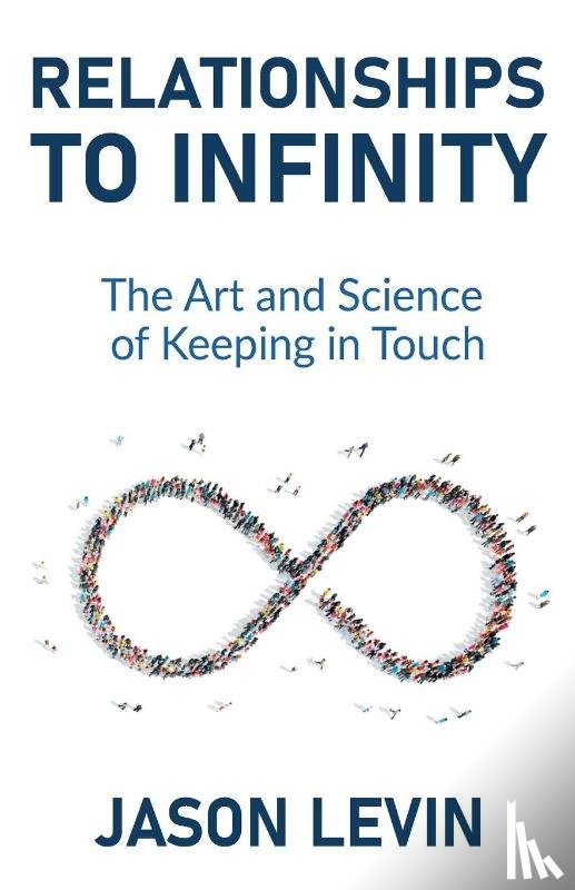 Levin, Jason - Relationships to Infinity