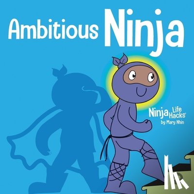 Nhin, Mary - Ambitious Ninja